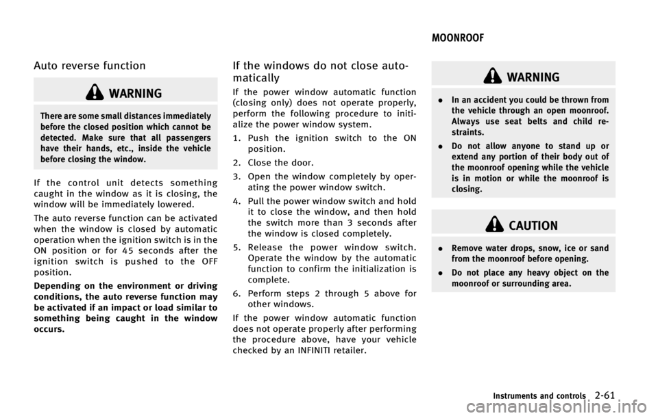 INFINITI QX70 2015  Owners Manual �"�V�U�P �S�F�W�F�S�T�F �G�V�O�D�U�J�P�O
�8�"�3�/�*�/�(
�5�I�F�S�F �B�S�F �T�P�N�F �T�N�B�M�M �E�J�T�U�B�O�D�F�T �J�N�N�F�E�J�B�U�F�M�Z
�C�F�G�P�S�F �U�I�F �D�M�P�T�F�E �Q�P�T�J�U�J�P�O �X�I�J�D�I �D�