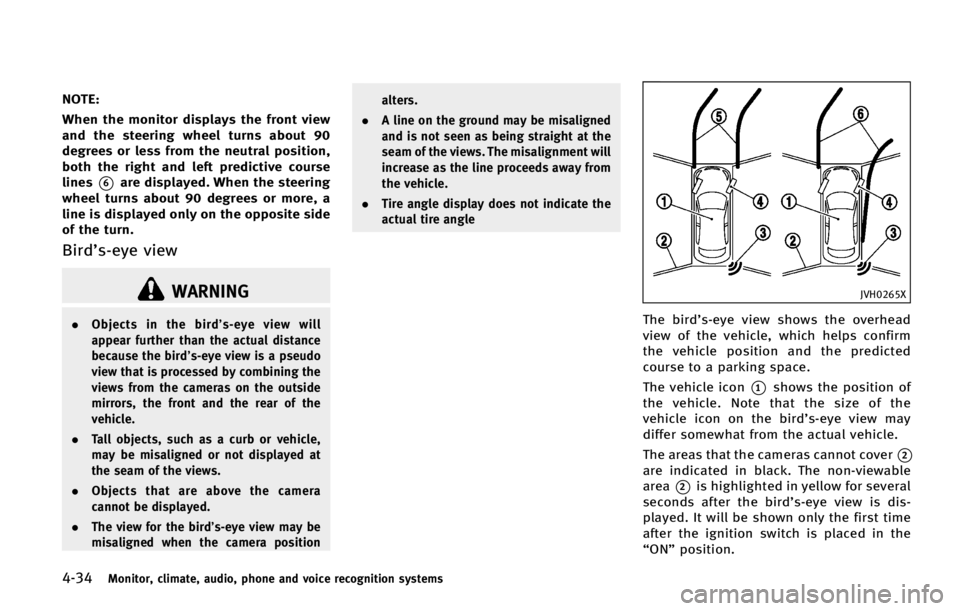 INFINITI QX70 2015  Owners Manual �����.�P�O�J�U�P�S�
 �D�M�J�N�B�U�F�
 �B�V�E�J�P�
 �Q�I�P�O�F �B�O�E �W�P�J�D�F �S�F�D�P�H�O�J�U�J�P�O �T�Z�T�U�F�N�T
�/�0�5�&�
�8�I�F�O �U�I�F �N�P�O�J�U�P�S �E�J�T�Q�M�B�Z�T �U�I�F �G�S�P�O�U �