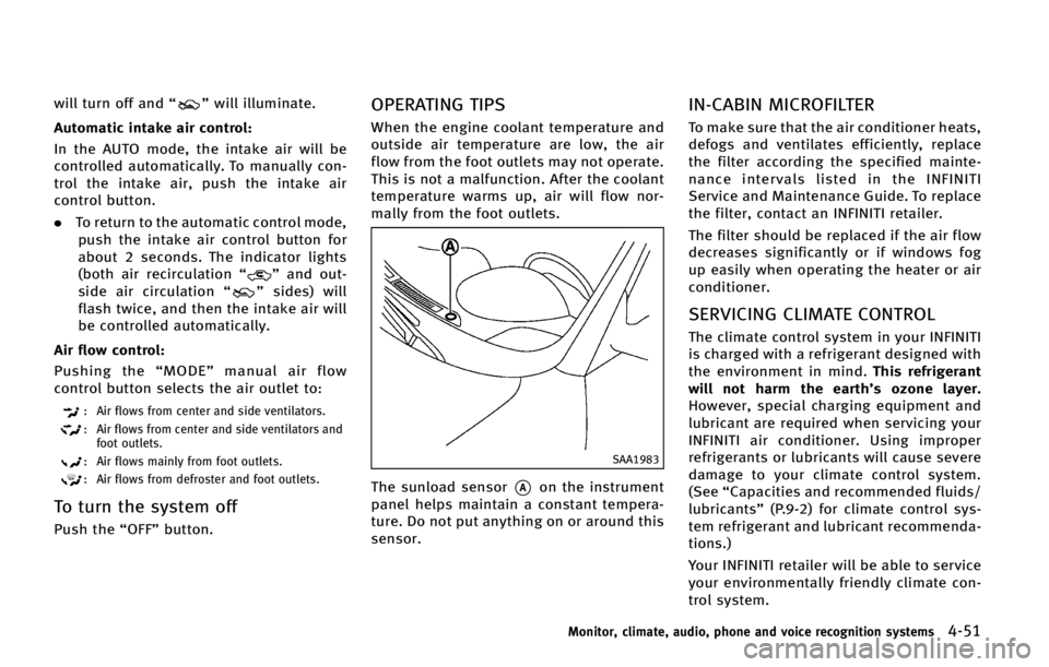 INFINITI QX70 2015  Owners Manual �X�J�M�M �U�V�S�O �P�G�G �B�O�E �g�u �X�J�M�M �J�M�M�V�N�J�O�B�U�F�
�"�V�U�P�N�B�U�J�D �J�O�U�B�L�F �B�J�S �D�P�O�U�S�P�M�
�*�O �U�I�F �"�6�5�0 �N�P�E�F�
 �U�I�F �J�O�U�B�L�F �B�J�S �X�J�M�M �C�F
�D