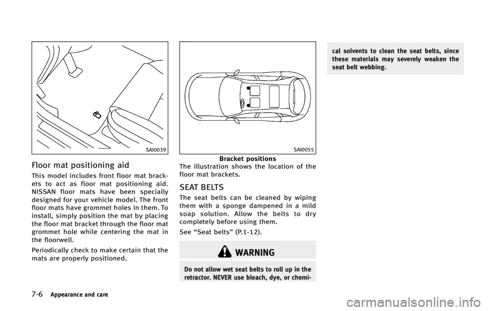 INFINITI QX70 2015  Owners Manual ����"�Q�Q�F�B�S�B�O�D�F �B�O�E �D�B�S�F
�4�"�*����
��M�P�P�S �N�B�U �Q�P�T�J�U�J�P�O�J�O�H �B�J�E
�5�I�J�T �N�P�E�F�M �J�O�D�M�V�E�F�T �G�S�P�O�U �G�M�P�P�S �N�B�U �C�S�B�D�L�
�F�U�T �U�P �B�