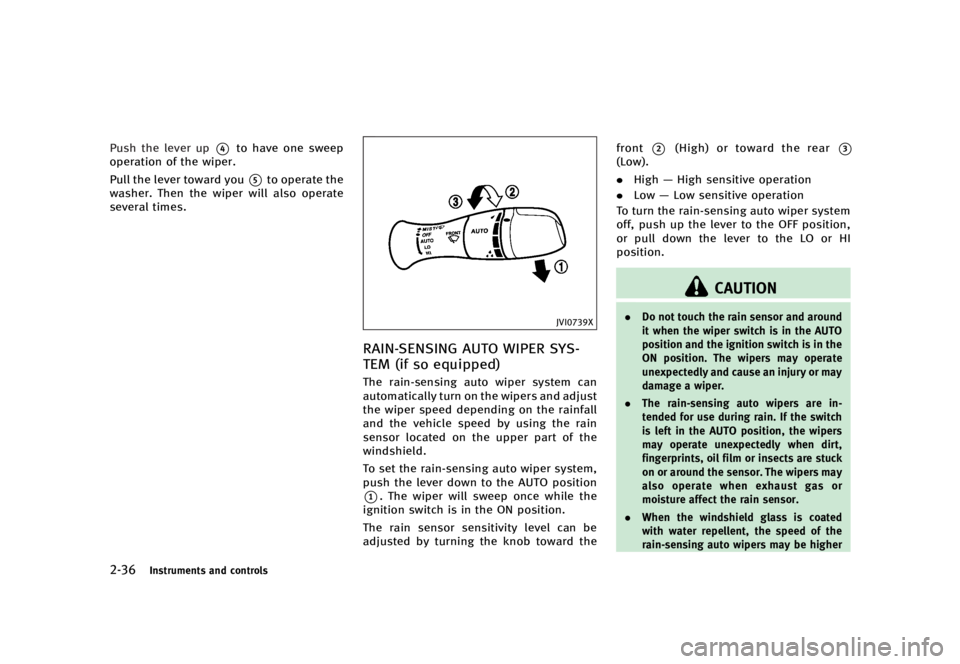INFINITI QX70 2016  Owners Manual �������
�> �(�G�L�W� ����� �� �� �0�R�G�H�O� �6���� �@
�����*�O�T�U�S�V�N�F�O�U�T �B�O�E �D�P�O�U�S�P�M�T
�1�V�T�I �U�I�F �M�F�W�F�S �V�Q*��U�P �I�B�W�F �P�O�F �T�X�F�F�Q
�P