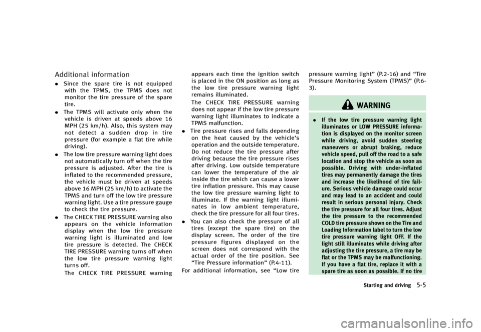 INFINITI QX70 2016  Owners Manual �������
�> �(�G�L�W� ����� �� �� �0�R�G�H�O� �6���� �@
�"�E�E�J�U�J�P�O�B�M �J�O�G�P�S�N�B�U�J�P�OGUID-391AE1C7-1CD5-4C27-A223-5241FF59940A.�4�J�O�D�F �U�I�F �T�Q�B�S�F �U�J�S�F 
