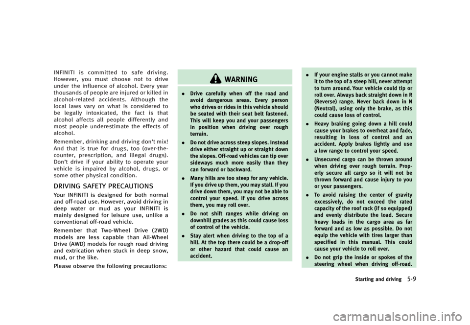 INFINITI QX70 2016  Owners Manual �������
�> �(�G�L�W� ����� �� �� �0�R�G�H�O� �6���� �@
�*�/��*�/�*�5�* �J�T �D�P�N�N�J�U�U�F�E �U�P �T�B�G�F �E�S�J�W�J�O�H�
�)�P�X�F�W�F�S�
 �Z�P�V �N�V�T�U �D�I�P�P�T�F �O�P�
