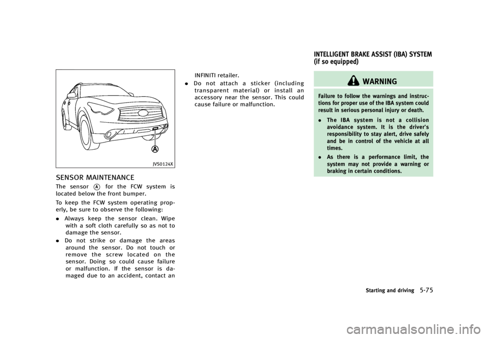 INFINITI QX70 2016  Owners Manual �������
�> �(�G�L�W� ����� �� �� �0�R�G�H�O� �6���� �@
�+�7�4�����9
�4�&�/�4�0�3 �.�"�*�/�5�&�/�"�/�$�&GUID-C97FBECE-0874-443D-AC44-6259900FB365�5�I�F �T�F�O�T�P�S*�"�G�P�S �