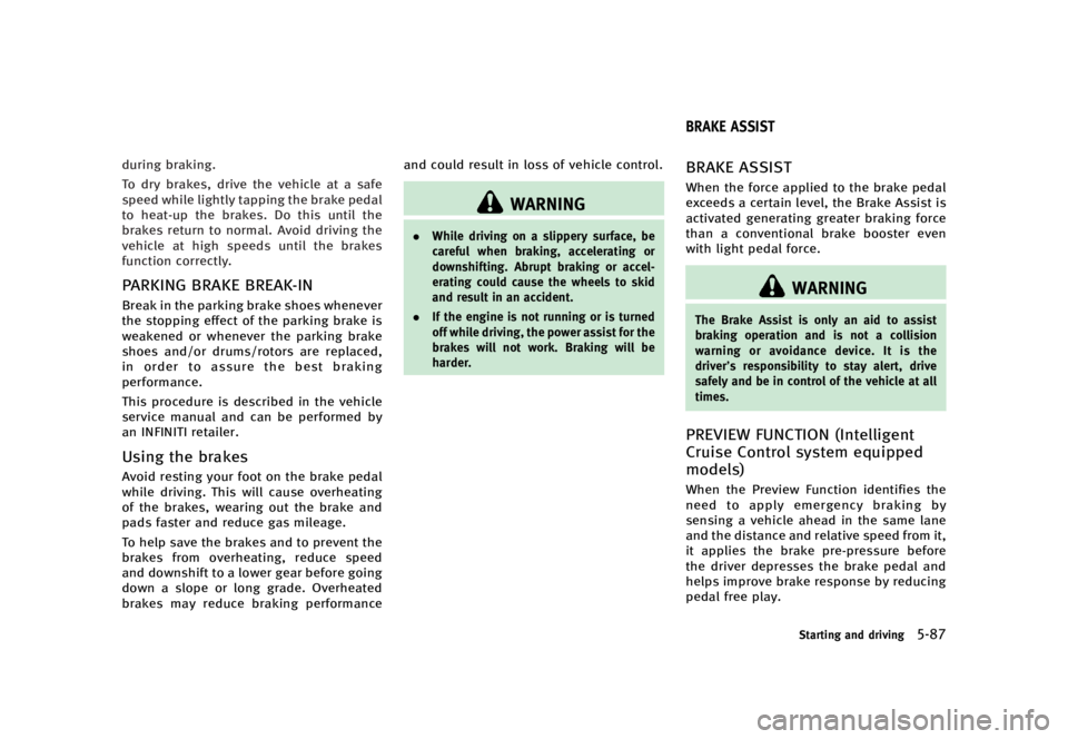 INFINITI QX70 2016  Owners Manual �������
�> �(�G�L�W� ����� �� �� �0�R�G�H�O� �6���� �@
�E�V�S�J�O�H �C�S�B�L�J�O�H�
�5�P �E�S�Z �C�S�B�L�F�T�
 �E�S�J�W�F �U�I�F �W�F�I�J�D�M�F �B�U �B �T�B�G�F
�T�Q�F�F�E �X�I�