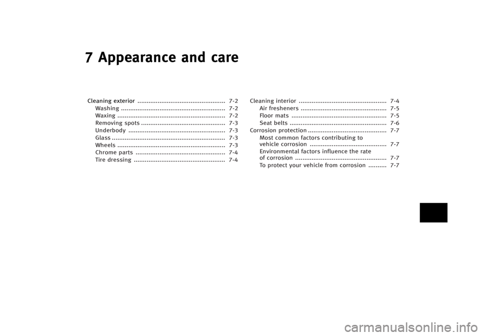 INFINITI QX70 2016  Owners Manual �������
�> �(�G�L�W� ����� �� �� �0�R�G�H�O� �6���� �@
� �"�Q�Q�F�B�S�B�O�D�F �B�O�E �D�B�S�F
�$�M�F�B�O�J�O�H �F�Y�U�F�S�J�P�S���
����������������������