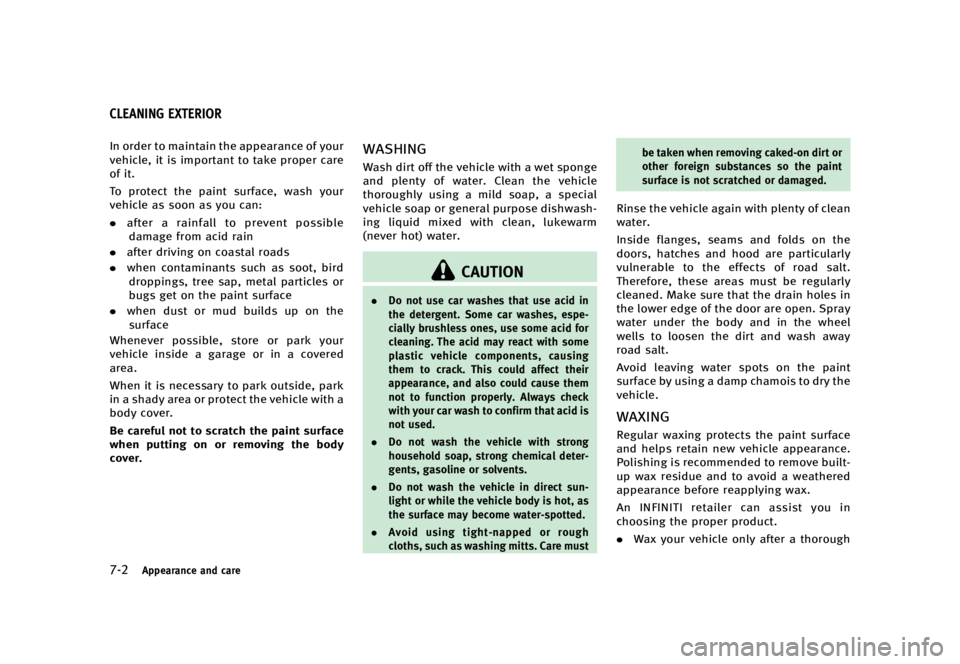 INFINITI QX70 2016  Owners Manual �������
�> �(�G�L�W� ����� �� �� �0�R�G�H�O� �6���� �@
����"�Q�Q�F�B�S�B�O�D�F �B�O�E �D�B�S�F
GUID-7DA65DF6-984A-4FE6-81A9-B97E4987FE00�*�O �P�S�E�F�S �U�P �N�B�J�O�U�B�J�O �