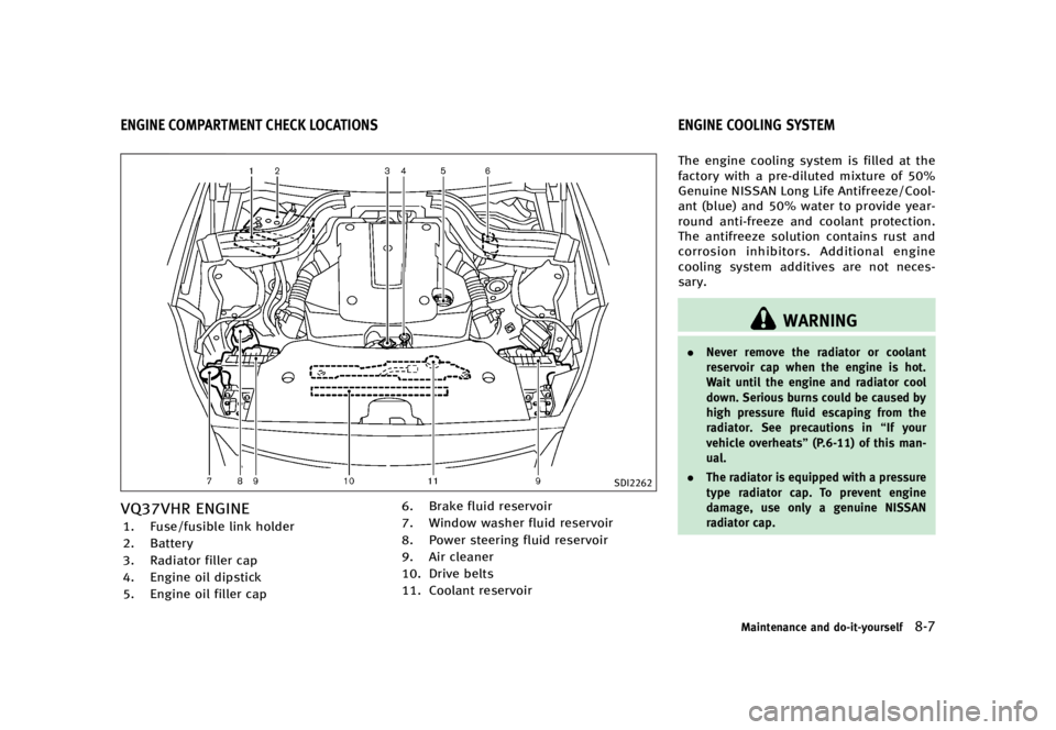 INFINITI QX70 2016  Owners Manual �������
�> �(�G�L�W� ����� �� �� �0�R�G�H�O� �6���� �@
GUID-591BFA5B-ACC0-4C10-805D-84A972DE4007
�4�%�*����
�7�2���7�)�3 �&�/�(�*�/�&GUID-A9A92F72-9984-4610-9A98-DDA348D7EA