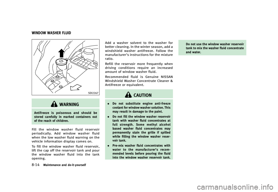 INFINITI QX70 2016  Owners Manual �������
�> �(�G�L�W� ����� �� �� �0�R�G�H�O� �6���� �@
�����.�B�J�O�U�F�O�B�O�D�F �B�O�E �E�P��J�U��Z�P�V�S�T�F�M�G
GUID-2DDDC4D2-AE5E-46EC-B052-FE391115B3E2
�4�%�*����