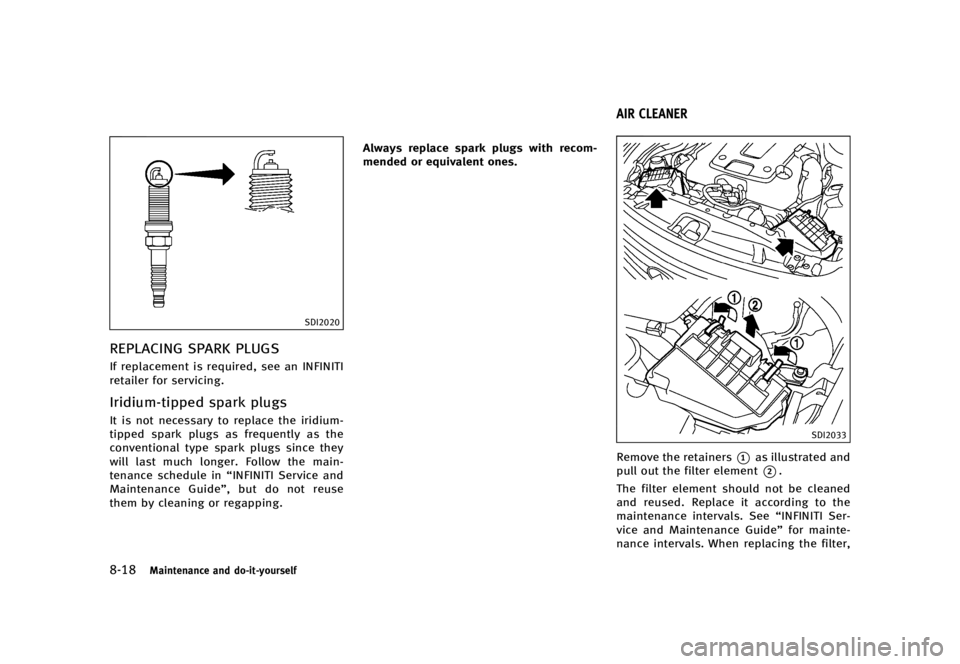 INFINITI QX70 2016  Owners Manual �������
�> �(�G�L�W� ����� �� �� �0�R�G�H�O� �6���� �@
�����.�B�J�O�U�F�O�B�O�D�F �B�O�E �E�P��J�U��Z�P�V�S�T�F�M�G
�4�%�*����
�3�&�1�-�"�$�*�/�( �4�1�"�3�, �1�-�6�(�4G