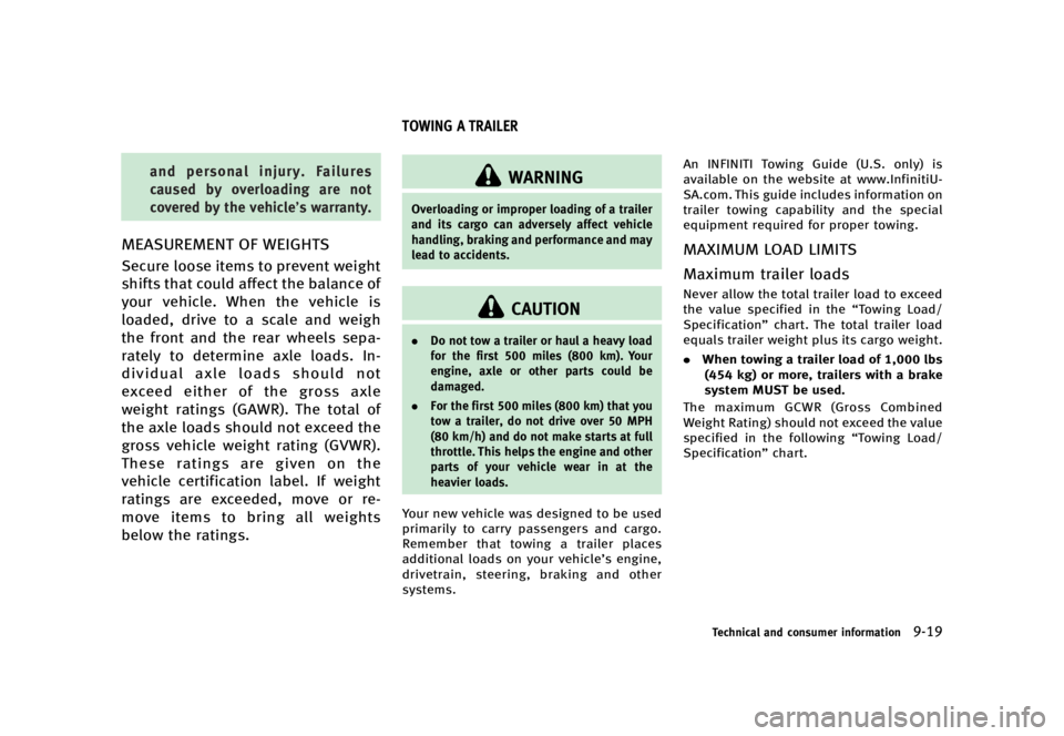 INFINITI QX70 2016  Owners Manual �������
�> �(�G�L�W� ����� �� �� �0�R�G�H�O� �6���� �@
�B�O�E �Q�F�S�T�P�O�B�M �J�O�K�V�S�Z� ��B�J�M�V�S�F�T
�D�B�V�T�F�E �C�Z �P�W�F�S�M�P�B�E�J�O�H �B�S�F �O�P�U
�D�P�W�F�S�F