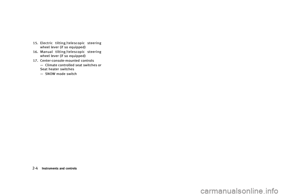 INFINITI QX70 2016 Manual Online ������
�> �(�G�L�W� ����� �� �� �0�R�G�H�O� �6���� �@
����*�O�T�U�S�V�N�F�O�U�T �B�O�E �D�P�O�U�S�P�M�T
����&�M�F�D�U�S�J�D �U�J�M�U�J�O�H��U�F�M�F�T�D�P�Q�J�D �T�U�F�F�S�J