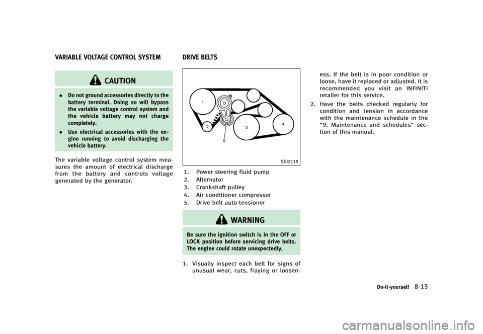 INFINITI QX70 2017  Owners Manual �������
�> �(�G�L�W� ����� �� �� �0�R�G�H�O� �����0�< �,�1�)�,�1�,�7�, �4�;����6��� �2�0���(���6���8� �@
GUID-8EFC3123-4B89-4F5B-A796-63FB00FD5B0F
�$�"�6�5�*�0�/
.�%