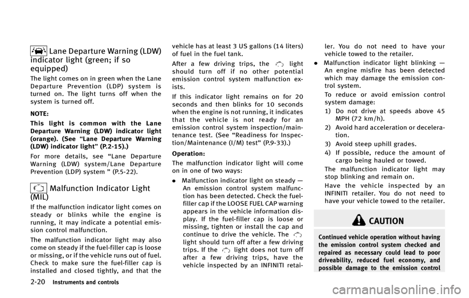 INFINITI QX80 2015  Owners Manual �����*�O�T�U�S�V�N�F�O�U�T �B�O�E �D�P�O�U�S�P�M�T
�-�B�O�F �%�F�Q�B�S�U�V�S�F �8�B�S�O�J�O�H �	�-�%�8�

�J�O�E�J�D�B�U�P�S �M�J�H�I�U �	�H�S�F�F�O� �J�G �T�P
�F�R�V�J�Q�Q�F�E�

�5�I�F �M�J�H�I�U