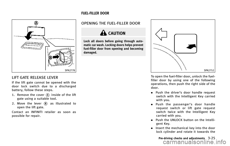INFINITI QX80 2015  Owners Manual �4�1�"����
�-�*��5 �(�"�5�& �3�&�-�&�"�4�& �-�&�7�&�3
�*�G �U�I�F �M�J�G�U �H�B�U�F �D�B�O�O�P�U �C�F �P�Q�F�O�F�E �X�J�U�I �U�I�F
�E�P�P�S �M�P�D�L �T�X�J�U�D�I �E�V�F �U�P �B �E�J�T�D�I�B�S�H�F