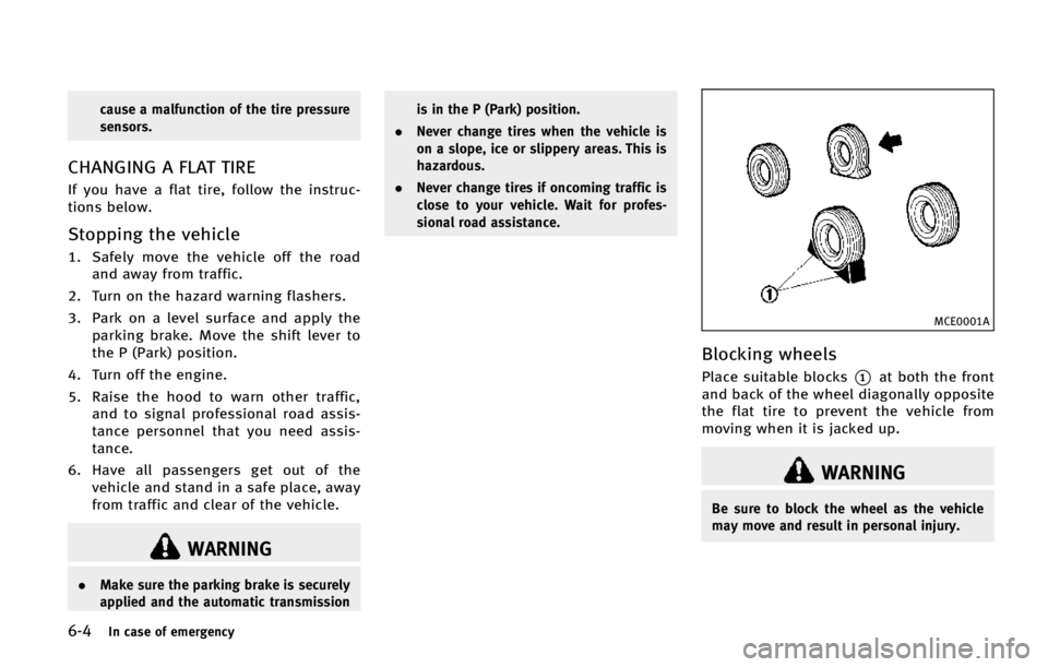 INFINITI QX80 2015  Owners Manual ����*�O �D�B�T�F �P�G �F�N�F�S�H�F�O�D�Z
�D�B�V�T�F �B �N�B�M�G�V�O�D�U�J�P�O �P�G �U�I�F �U�J�S�F �Q�S�F�T�T�V�S�F
�T�F�O�T�P�S�T�
�$�)�"�/�(�*�/�( �" ��-�"�5 �5�*�3�&
�*�G �Z�P�V �I�B�W�F �B �G