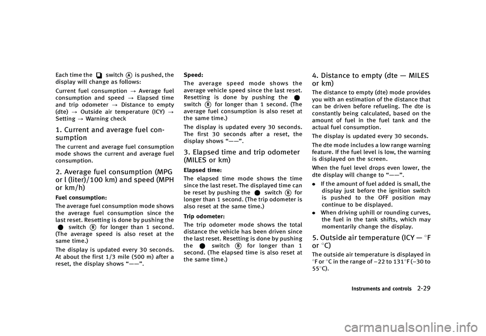 INFINITI QX80 2016  Owners Manual �������
�> �(�G�L�W� ����� �� � �0�R�G�H�O� �=���� �@
�&�B�D�I �U�J�N�F �U�I�F�T�X�J�U�D�I*�"�J�T �Q�V�T�I�F�E�
 �U�I�F
�E�J�T�Q�M�B�Z �X�J�M�M �D�I�B�O�H�F �B�T �G�P�M�M�P�X�T�
