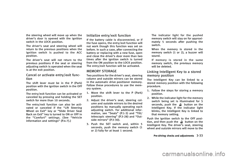 INFINITI QX80 2016  Owners Manual �������
�> �(�G�L�W� ����� �� � �0�R�G�H�O� �=���� �@
�U�I�F �T�U�F�F�S�J�O�H �X�I�F�F�M �X�J�M�M �N�P�W�F �V�Q �X�I�F�O �U�I�F
�E�S�J�W�F�S��T �E�P�P�S �J�T �P�Q�F�O�F�E �X�J�U�