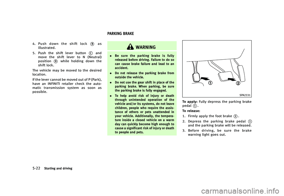 INFINITI QX80 2016  Owners Manual �������
�> �(�G�L�W� ����� �� � �0�R�G�H�O� �=���� �@
�����4�U�B�S�U�J�O�H �B�O�E �E�S�J�W�J�O�H
���1�V�T�I �E�P�X�O �U�I�F �T�I�J�G�U �M�P�D�L*�#�B�T
�J�M�M�V�T�U�S�B�U�F�E