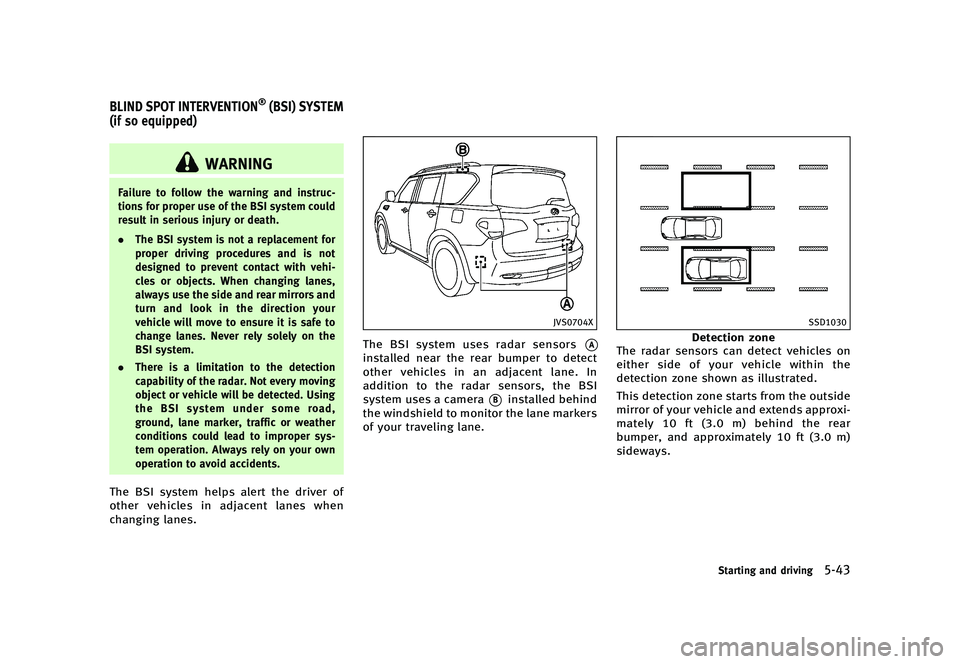 INFINITI QX80 2016  Owners Manual �������
�> �(�G�L�W� ����� �� � �0�R�G�H�O� �=���� �@
GUID-D7DC8F3F-52D3-4786-A419-51E0C03D0DE4
�8�"�3�/�*�/�(
��B�J�M�V�S�F �U�P �G�P�M�M�P�X �U�I�F �X�B�S�O�J�O�H �B�O�E �J�O�T