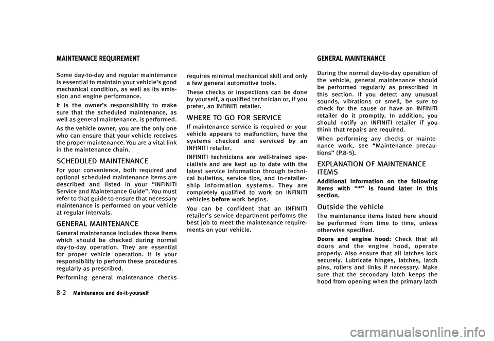 INFINITI QX80 2016  Owners Manual �������
�> �(�G�L�W� ����� �� � �0�R�G�H�O� �=���� �@
����.�B�J�O�U�F�O�B�O�D�F �B�O�E �E�P��J�U��Z�P�V�S�T�F�M�G
Z62-D-110202-308D6977-4CEB-447B-A914-761AA0FAFDCB�4�P�N�F �E