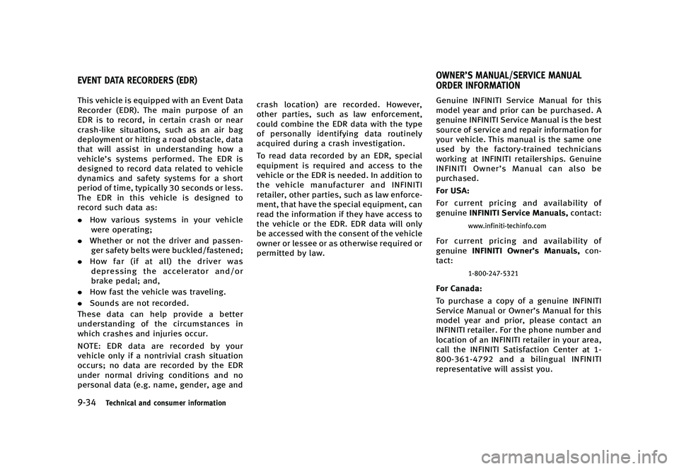 INFINITI QX80 2016  Owners Manual �������
�> �(�G�L�W� ����� �� � �0�R�G�H�O� �=���� �@
�����5�F�D�I�O�J�D�B�M �B�O�E �D�P�O�T�V�N�F�S �J�O�G�P�S�N�B�U�J�P�O
GUID-46EE5ABD-1957-418C-9B67-E191A8E4E01C�5�I�J�T �