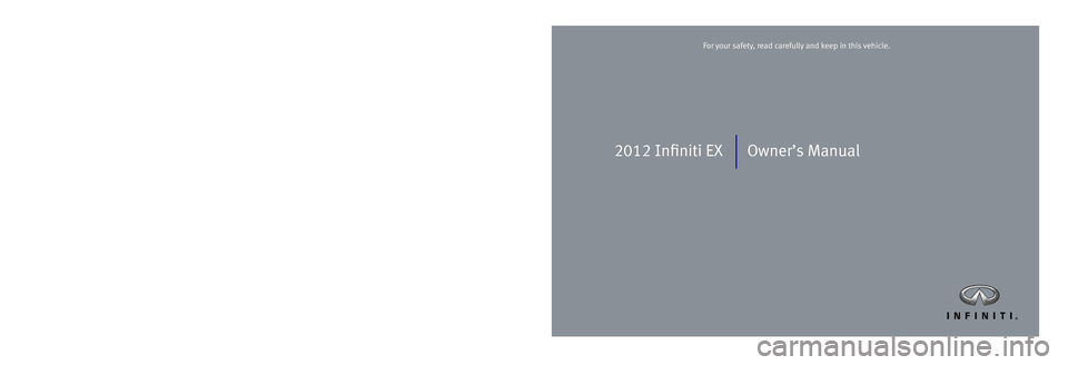 INFINITI EX 2012  Owners Manual 