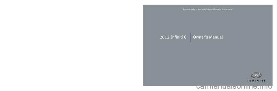 INFINITI G 2012  Owners Manual 