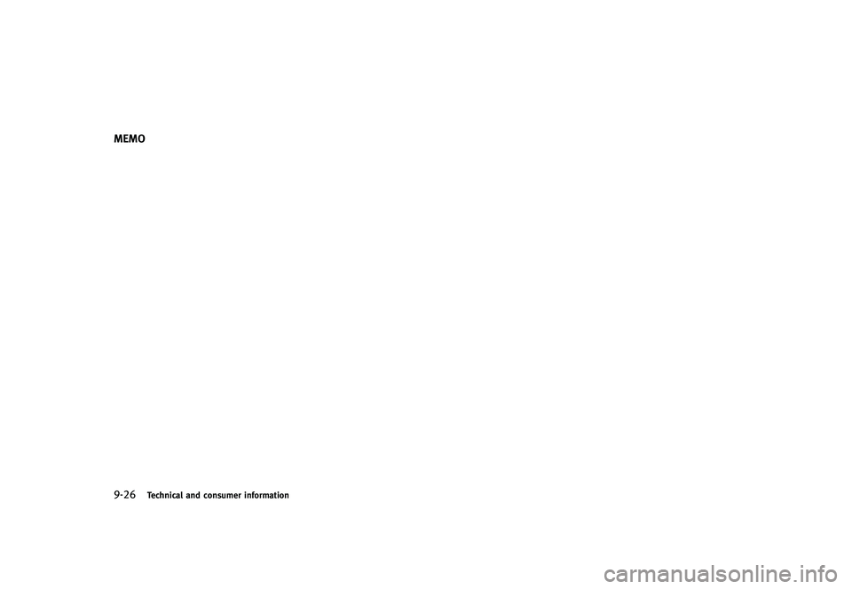 INFINITI G-CONVERTIBLE 2012 Owners Manual 9-26Technical and consumer information
MEMO INFINITI G-CONVERTIBLE 2012 Owners Manual 9-26Technical and consumer information
MEMO