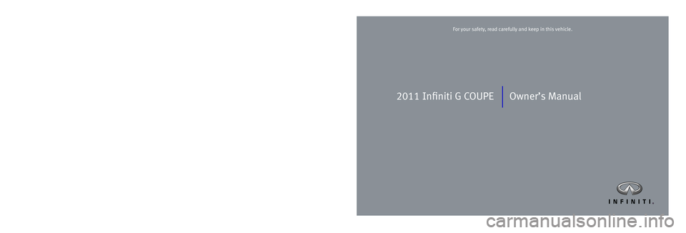 INFINITI G-COUPE 2011  Owners Manual 