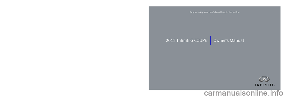 INFINITI G-COUPE 2012  Owners Manual 