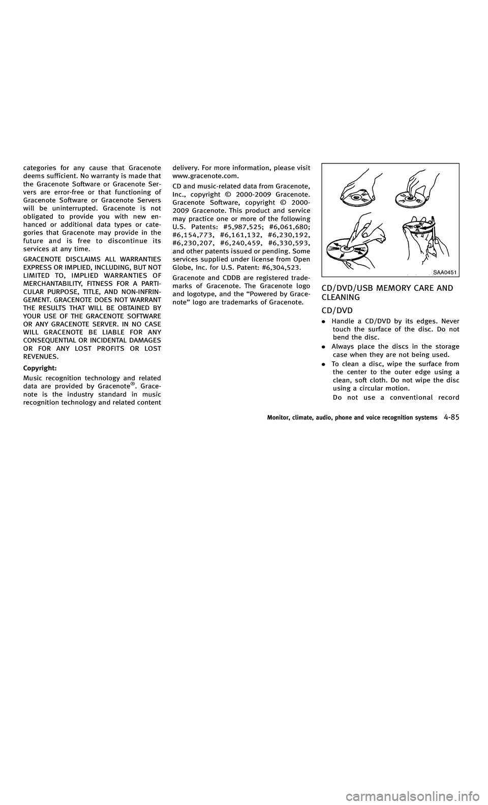 INFINITI M-HEV 2012 Owners Manual 858763.psp Nissan Infiniti OM OM2E HY51U0 Hybrid 1" gutter 12/21/2010 14\
:36:44 135 A
categories for any cause that Gracenote
deems sufficient. No warranty is made that
the Gracenote Software or Grac INFINITI M-HEV 2012 Owners Manual 858763.psp Nissan Infiniti OM OM2E HY51U0 Hybrid 1" gutter 12/21/2010 14\
:36:44 135 A
categories for any cause that Gracenote
deems sufficient. No warranty is made that
the Gracenote Software or Grac