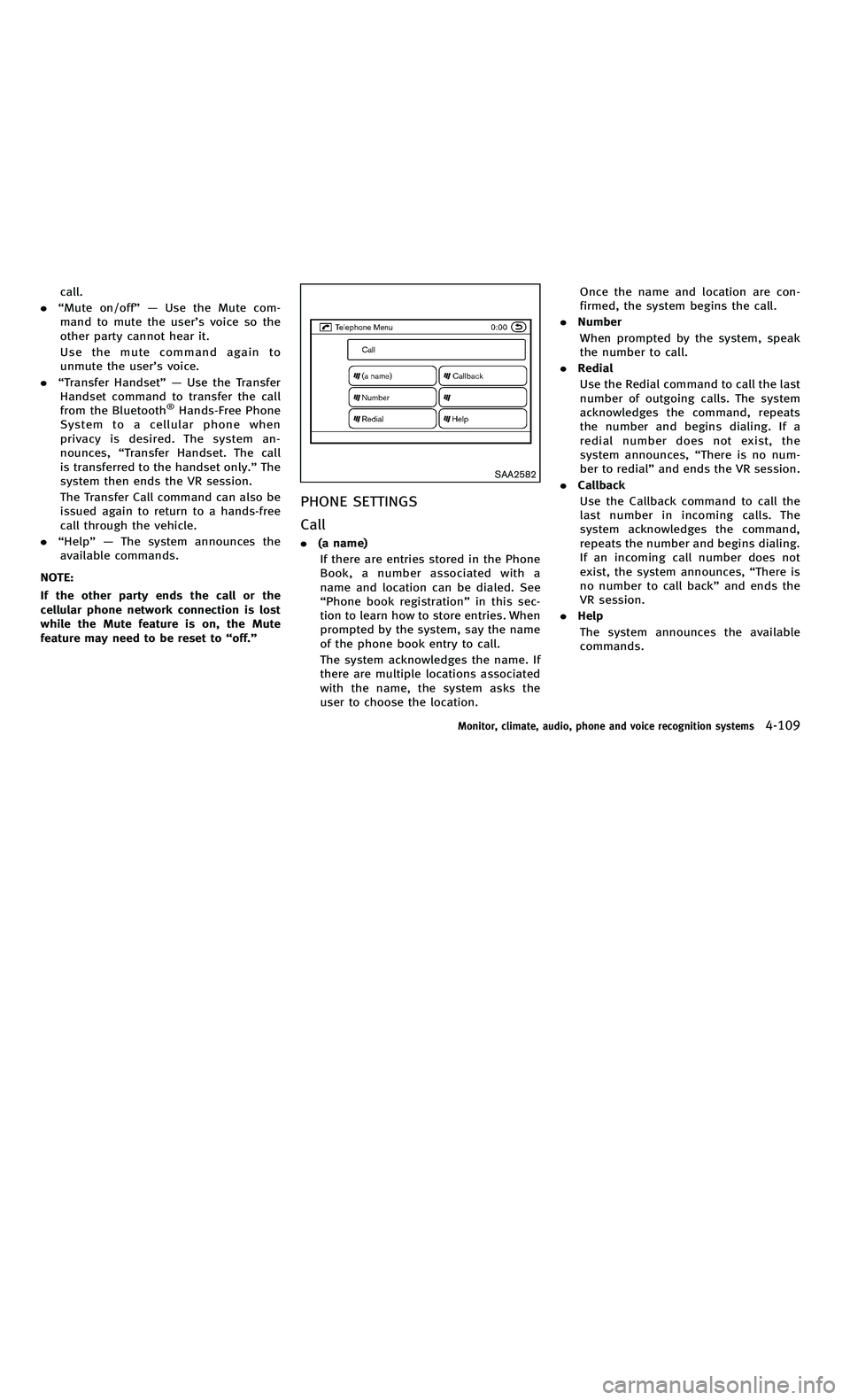INFINITI M-HEV 2012 Owners Manual 858763.psp Nissan Infiniti OM OM2E HY51U0 Hybrid 1" gutter 12/21/2010 14\
:36:44 147 A
call.
. “Mute on/off ”—Use the Mute com-
mand to mute the user ’s voice so the
other party cannot hear it INFINITI M-HEV 2012 Owners Manual 858763.psp Nissan Infiniti OM OM2E HY51U0 Hybrid 1" gutter 12/21/2010 14\
:36:44 147 A
call.
. “Mute on/off ”—Use the Mute com-
mand to mute the user ’s voice so the
other party cannot hear it