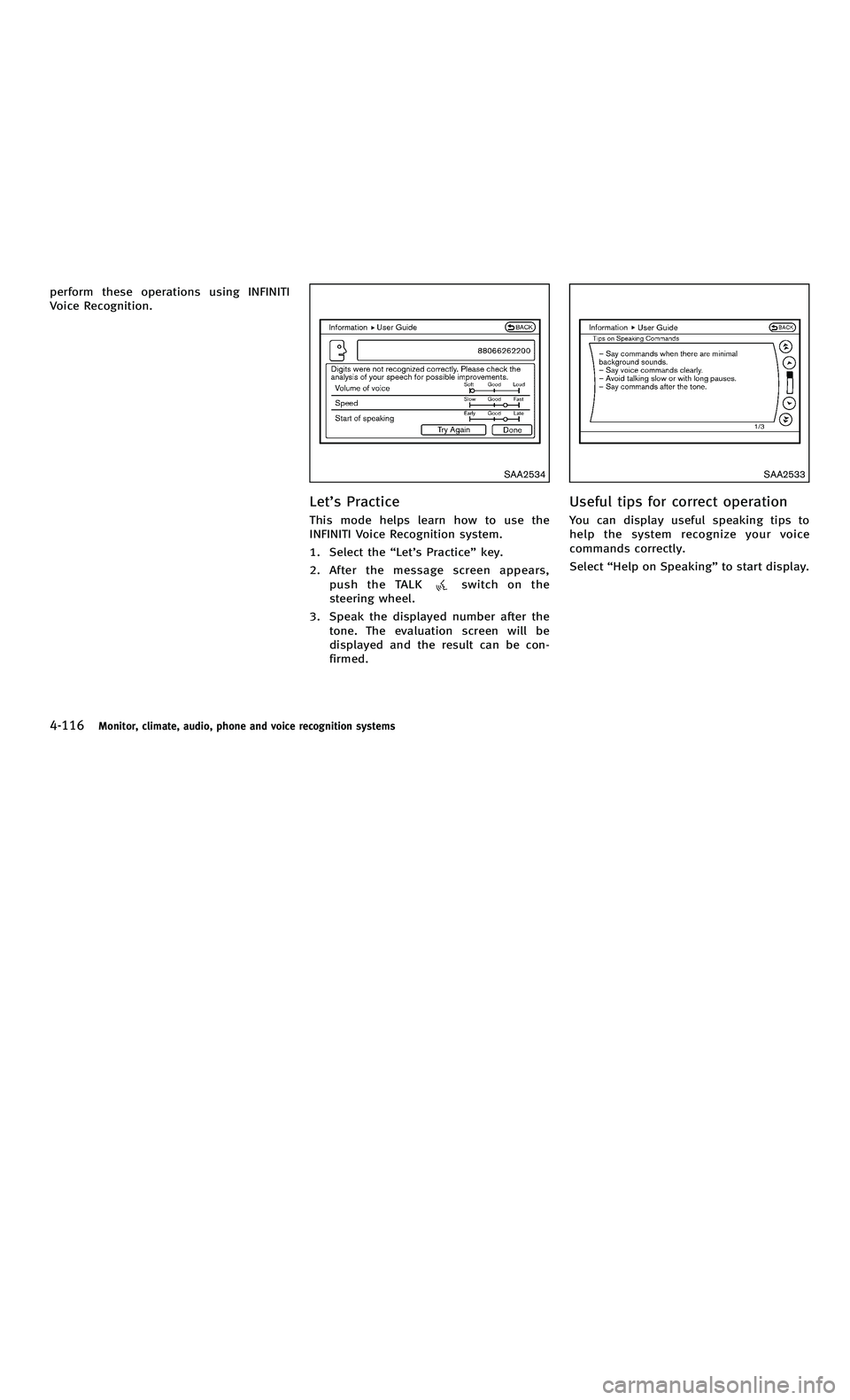INFINITI M-HEV 2012 Owners Manual 858763.psp Nissan Infiniti OM OM2E HY51U0 Hybrid 1" gutter 12/21/2010 14\
:36:44 150 B
4-116Monitor, climate, audio, phone and voice recognition systems
perform these operations using INFINITI
Voice R INFINITI M-HEV 2012 Owners Manual 858763.psp Nissan Infiniti OM OM2E HY51U0 Hybrid 1" gutter 12/21/2010 14\
:36:44 150 B
4-116Monitor, climate, audio, phone and voice recognition systems
perform these operations using INFINITI
Voice R