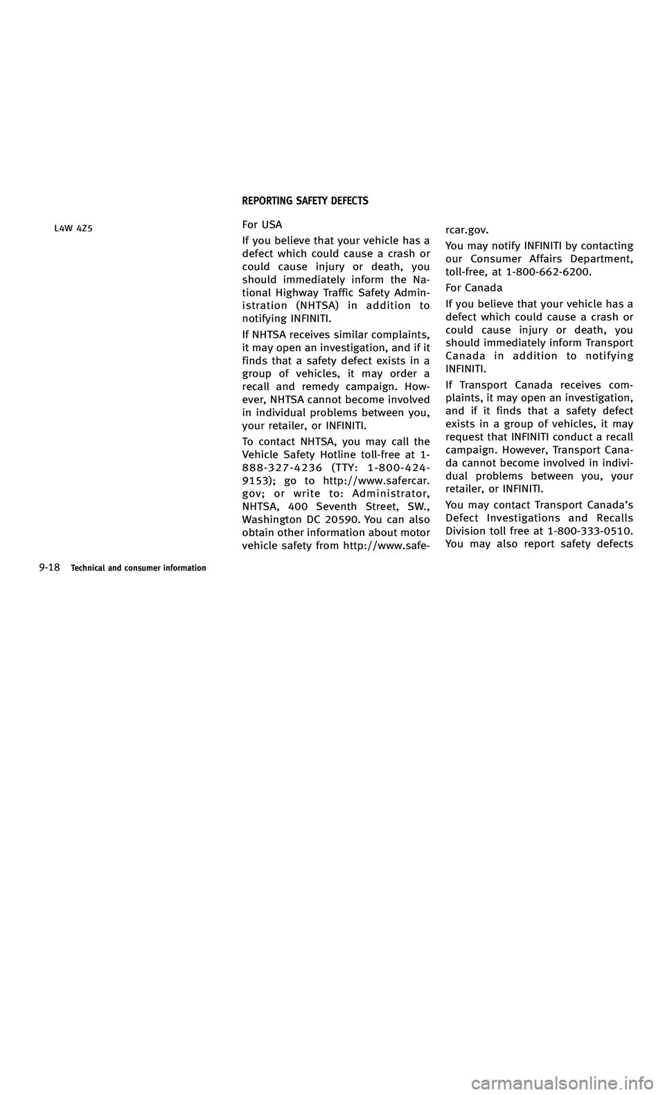 INFINITI M-HEV 2012  Owners Manual 858763.psp Nissan Infiniti OM OM2E HY51U0 Hybrid 1" gutter 12/21/2010 14\
:36:44 257 B
9-18Technical and consumer information
L4W 4Z5For USA
If you believe that your vehicle has a
defect which could c