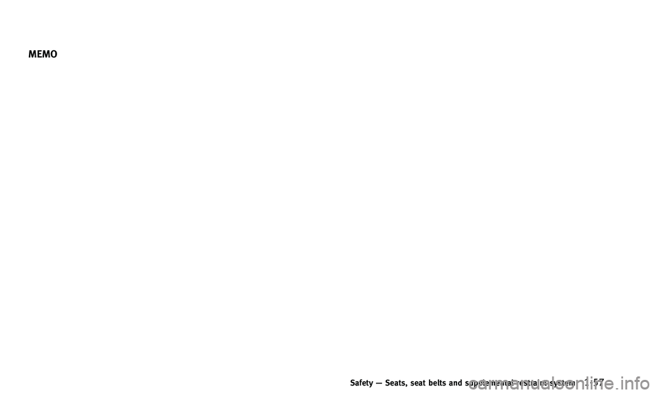 INFINITI Q50 2014 Manual PDF MEMO
Safety—Seats, seat belts and supplemental restraint system1-57 