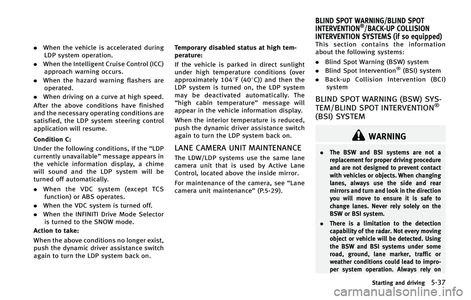 INFINITI Q50 2015  Owners Manual .�8�I�F�O �U�I�F �W�F�I�J�D�M�F �J�T �B�D�D�F�M�F�S�B�U�F�E �E�V�S�J�O�H
�-�%�1 �T�Z�T�U�F�N �P�Q�F�S�B�U�J�P�O�
. �8�I�F�O �U�I�F �*�O�U�F�M�M�J�H�F�O�U �$�S�V�J�T�F �$�P�O�U�S�P�M �	�*�$�$�

�B�Q�Q