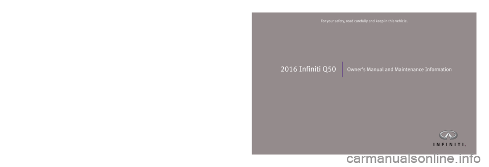 INFINITI Q50 2016  Owners Manual 