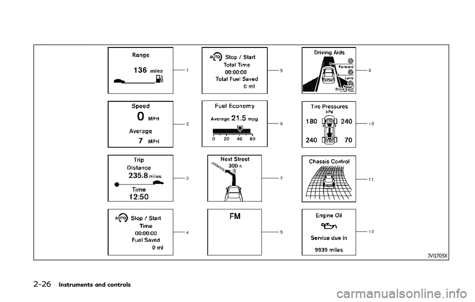 INFINITI Q50 2019 Owners Manual 2-26Instruments and controls
JVI1705X INFINITI Q50 2019 Owners Manual 2-26Instruments and controls
JVI1705X