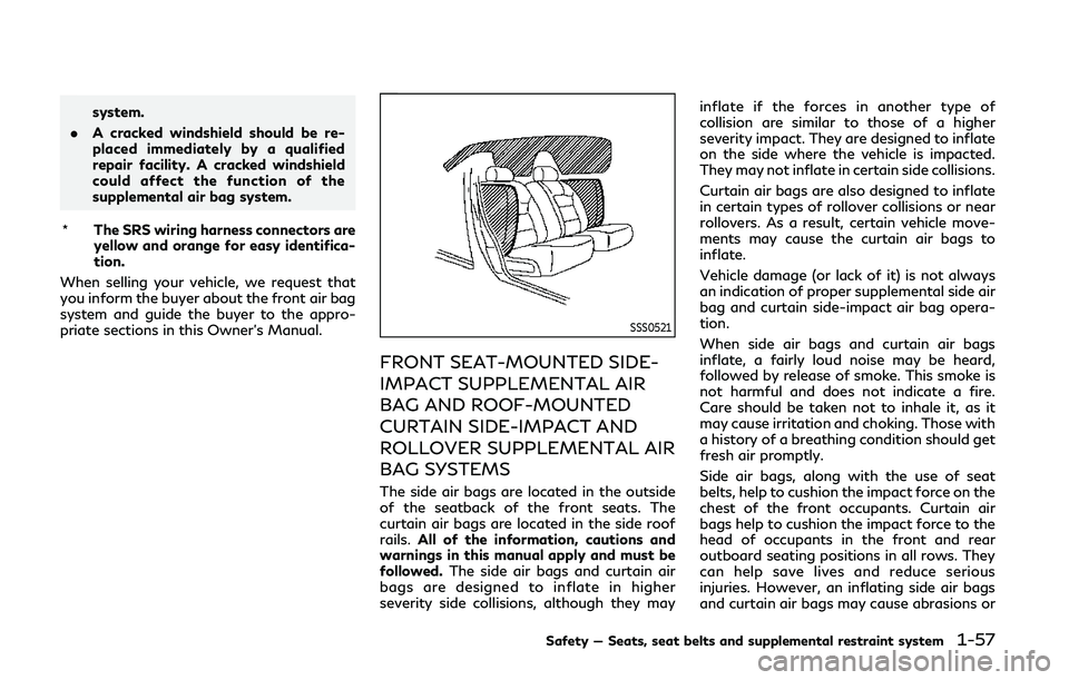 INFINITI Q50 2019 Manual PDF system.
. A cracked windshield should be re-
placed immediately by a qualified
repair facility. A cracked windshield
could affect the function of the
supplemental air bag system.
* The SRS wiring harn INFINITI Q50 2019 Manual PDF system.
. A cracked windshield should be re-
placed immediately by a qualified
repair facility. A cracked windshield
could affect the function of the
supplemental air bag system.
* The SRS wiring harn