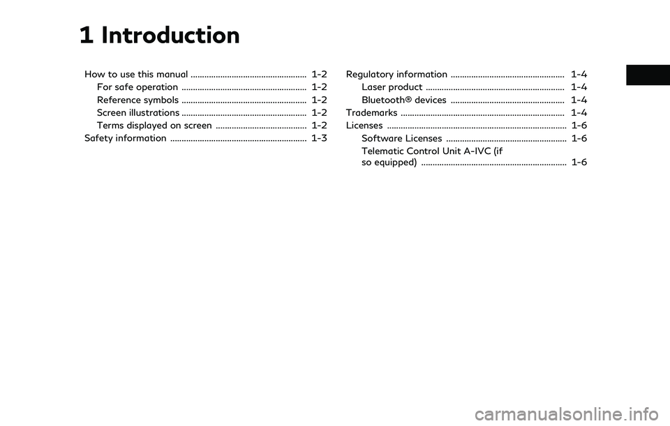 INFINITI Q50 2022  Owners Manual 1 Introduction
How to use this manual ................................................... 1-2For safe operation ....................................................... 1-2
Reference symbols ..........