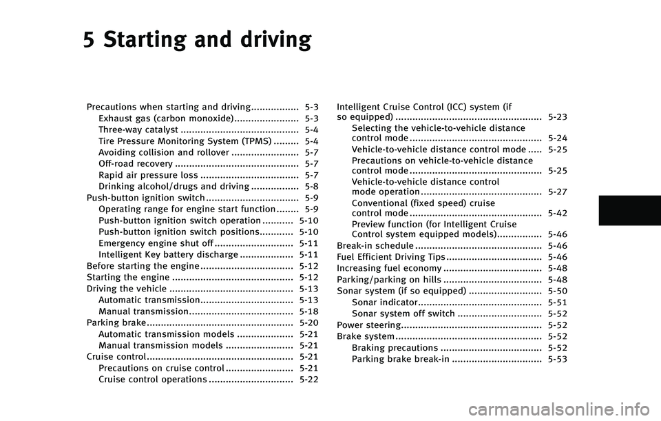 INFINITI Q60 2015  Owners Manual � �4�U�B�S�U�J�O�H �B�O�E �E�S�J�W�J�O�H
�1�S�F�D�B�V�U�J�P�O�T �X�I�F�O �T�U�B�S�U�J�O�H �B�O�E �E�S�J�W�J�O�H����������������� ����&�Y�I�B�V�T�U �H�B�T �	�D�B�S�C�P�O �N�P�O�P�Y
