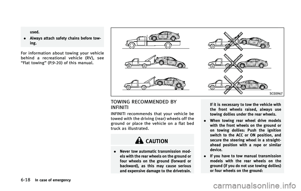 INFINITI Q60 2015  Owners Manual �����*�O �D�B�T�F �P�G �F�N�F�S�H�F�O�D�Z
�V�T�F�E�
. �"�M�X�B�Z�T �B�U�U�B�D�I �T�B�G�F�U�Z �D�I�B�J�O�T �C�F�G�P�S�F �U�P�X�
�J�O�H�
��P�S �J�O�G�P�S�N�B�U�J�P�O �B�C�P�V�U �U�P�X�J�O�H �Z�P