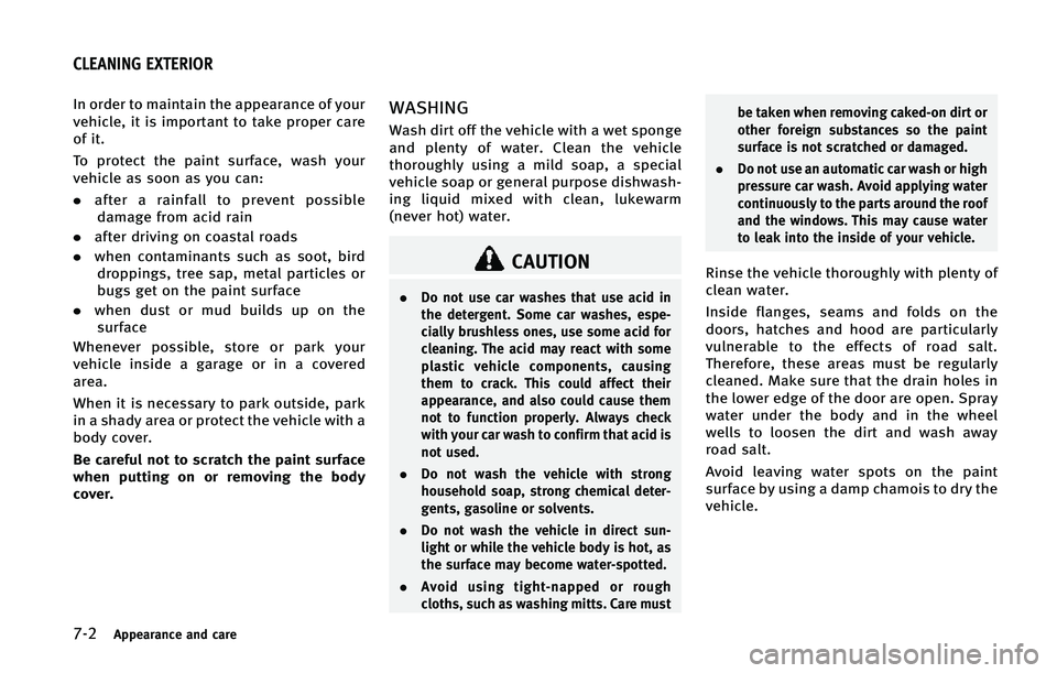 INFINITI Q60 2015  Owners Manual ����"�Q�Q�F�B�S�B�O�D�F �B�O�E �D�B�S�F
�*�O �P�S�E�F�S �U�P �N�B�J�O�U�B�J�O �U�I�F �B�Q�Q�F�B�S�B�O�D�F �P�G �Z�P�V�S
�W�F�I�J�D�M�F�
 �J�U �J�T �J�N�Q�P�S�U�B�O�U �U�P �U�B�L�F �Q�S�P�Q�F�S �D�B