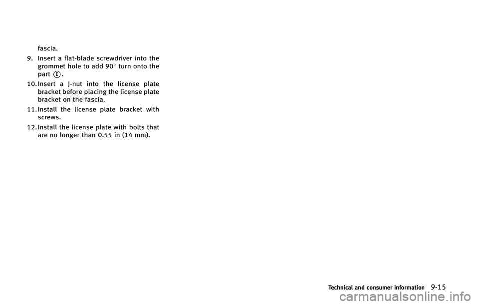 INFINITI Q60 2015  Owners Manual �G�B�T�D�J�B�
�� �*�O�T�F�S�U �B �G�M�B�U��C�M�B�E�F �T�D�S�F�X�E�S�J�W�F�S �J�O�U�P �U�I�F �H�S�P�N�N�F�U �I�P�M�F �U�P �B�E�E ��8 �U�V�S�O �P�O�U�P �U�I�F
�Q�B�S�U
*�&�
��� �*�O�T�F�S�U �B