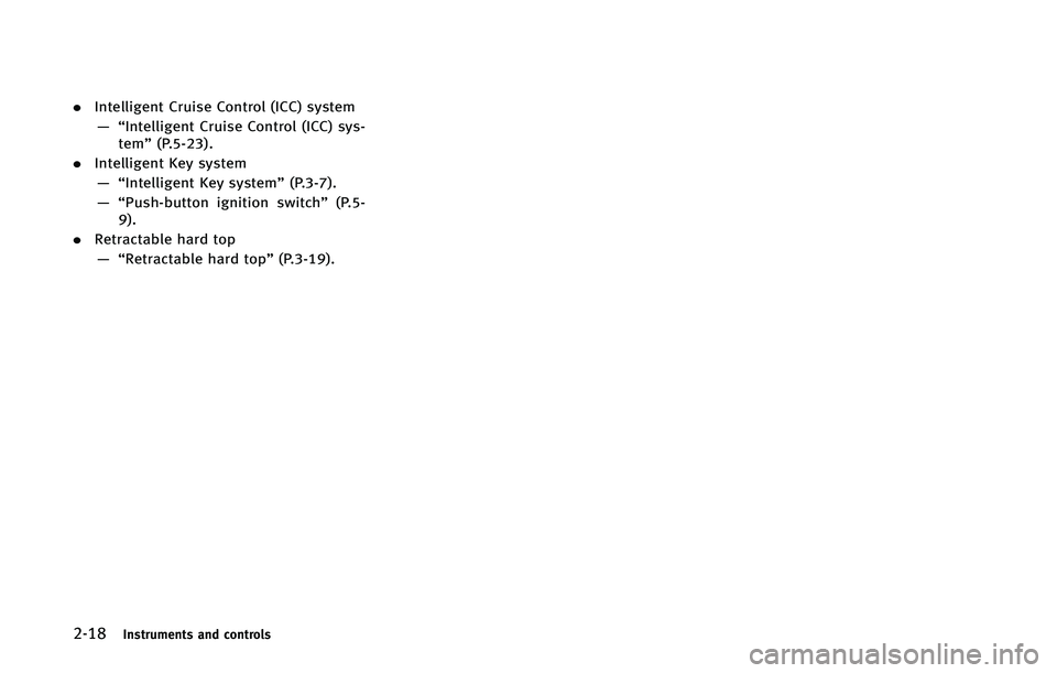INFINITI Q60 2015 Manual Online �����*�O�T�U�S�V�N�F�O�U�T �B�O�E �D�P�O�U�S�P�M�T
.�*�O�U�F�M�M�J�H�F�O�U �$�S�V�J�T�F �$�P�O�U�S�P�M �	�*�$�$�
 �T�Z�T�U�F�N
�