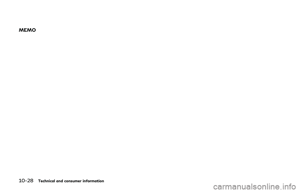 INFINITI Q60 2019 Owners Manual 10-28Technical and consumer information
MEMO INFINITI Q60 2019 Owners Manual 10-28Technical and consumer information
MEMO
