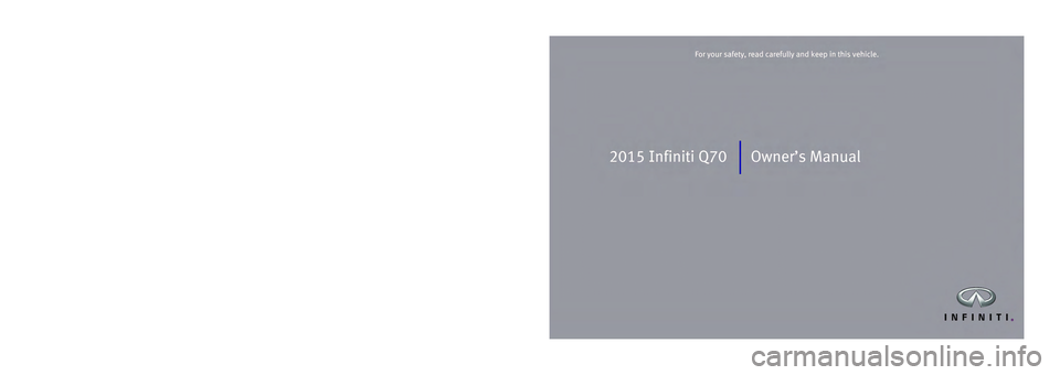 INFINITI Q70 2015  Owners Manual 