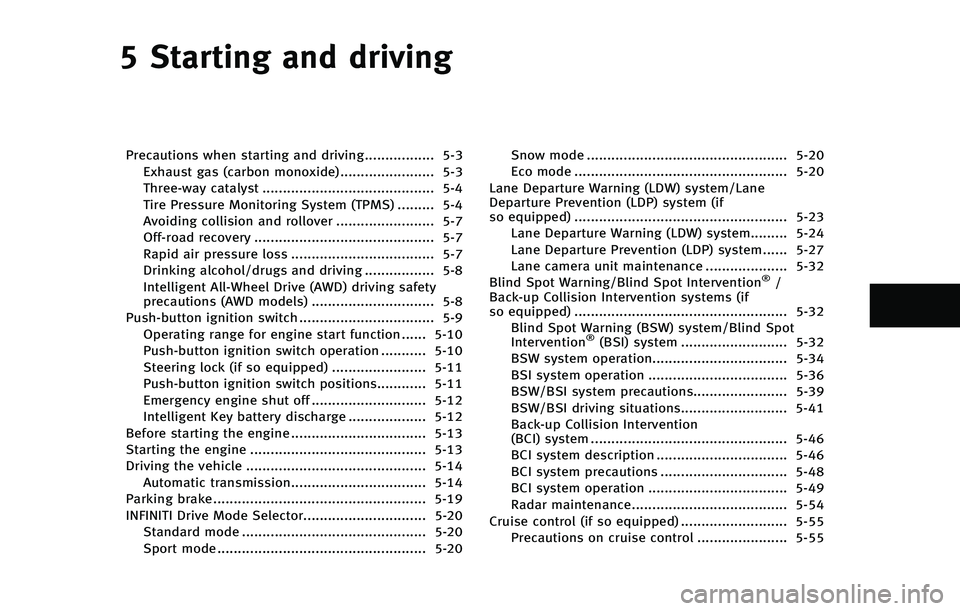 INFINITI Q70 2015  Owners Manual � �4�U�B�S�U�J�O�H �B�O�E �E�S�J�W�J�O�H
�1�S�F�D�B�V�U�J�P�O�T �X�I�F�O �T�U�B�S�U�J�O�H �B�O�E �E�S�J�W�J�O�H����������������� ����&�Y�I�B�V�T�U �H�B�T �	�D�B�S�C�P�O �N�P�O�P�Y