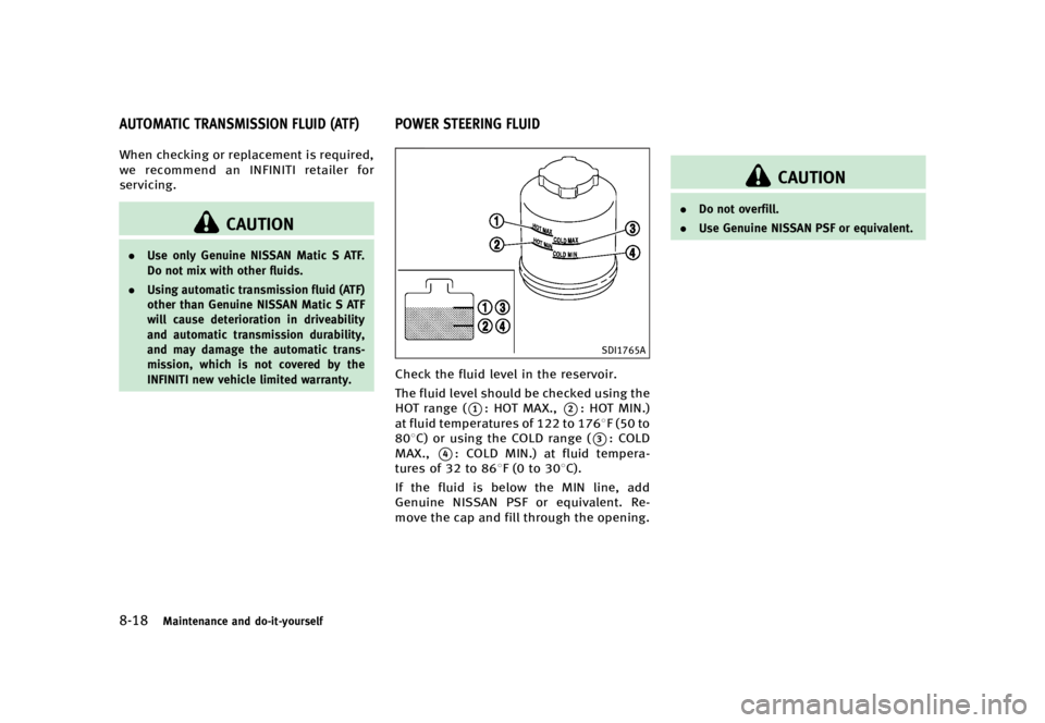INFINITI Q70 2016  Owners Manual �������
�> �(�G�L�W� ����� �� � �0�R�G�H�O� �<���� �@
�����.�B�J�O�U�F�O�B�O�D�F �B�O�E �E�P��J�U��Z�P�V�S�T�F�M�G
Y51D-V-E01-9C4CC2F5-7026-4A93-9DEC-281F6C16BCFB�8�I�F�O �D